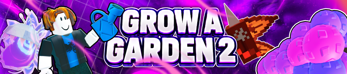 Grow a Garden 2